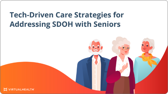thumbnail cover image: tech-driven care strategies for addressing SDOH with seniors