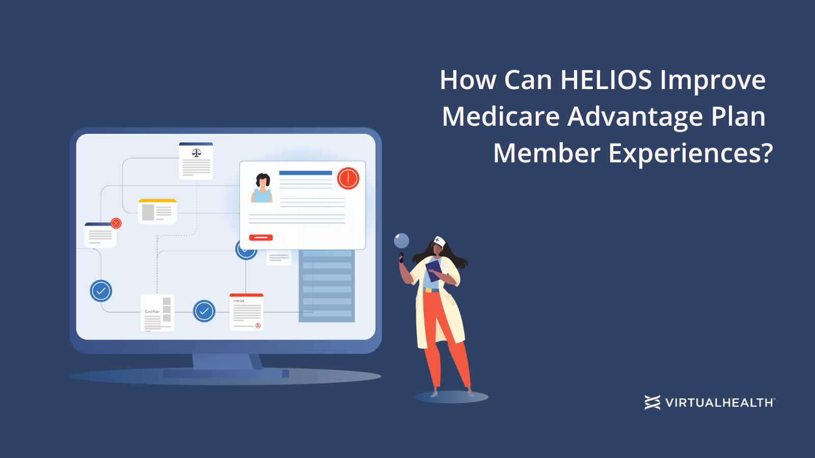 How Can HELIOS Improve Medicare Advantage Plan Member Experiences